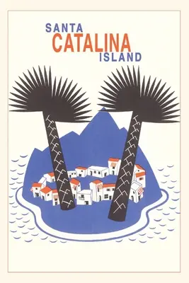 The Vintage Journal Insula Catalina cu palmieri mari - The Vintage Journal Catalina Island with Big Palm Trees