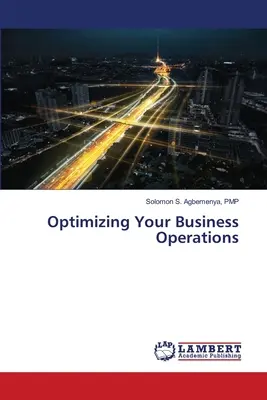 Optimizarea operațiunilor dvs. de afaceri - Optimizing Your Business Operations