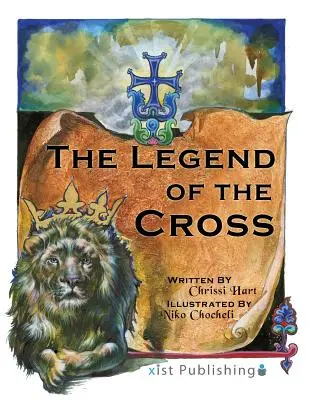 Legenda crucii (The Legend of the Cross) - The Legend of the Cross