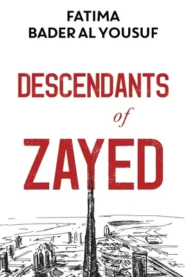 Descendenții lui Zayed - Descendants of Zayed