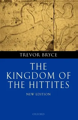 Regatul hitiților - The Kingdom of the Hittites