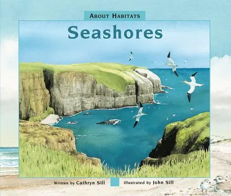 Despre habitate: Țărmurile mării - About Habitats: Seashores