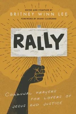 Raliu: Rugăciuni comune pentru iubitorii lui Iisus și ai dreptății - Rally: Communal Prayers for Lovers of Jesus and Justice