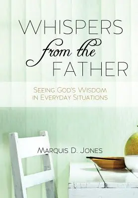 Șoapte de la Tatăl - Whispers from the Father