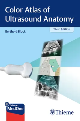 Atlas color de anatomie ecografică - Color Atlas of Ultrasound Anatomy