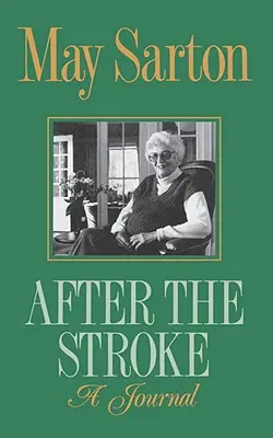 După accident vascular cerebral: Un jurnal - After the Stroke: A Journal