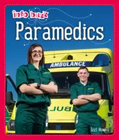 Info Buzz: Oamenii care ne ajută: Paramedicii - Info Buzz: People Who Help Us: Paramedics