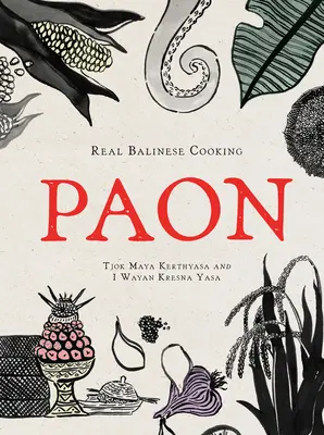 Paon: Bucătărie balineză adevărată - Paon: Real Balinese Cooking