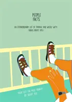 Fapte despre oameni: O listă extraordinară de lucruri ciudate și extrem de ingenioase despre tine - People Facts: An Extraordinary List of Strange and Wildly Witty Things about You