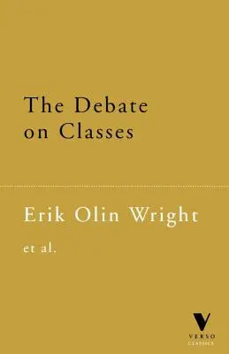 Dezbaterea privind clasele - The Debate on Classes