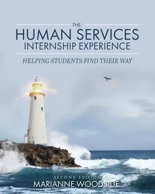 Experiența stagiului în domeniul serviciilor umane: Ajutarea studenților să își găsească drumul - The Human Services Internship Experience: Helping Students Find Their Way