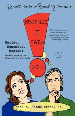 Because I Said So!!! Ghidul părinților pentru educarea adolescenților - Because I Said So!! Parents' Guide to Parenting Teenagers