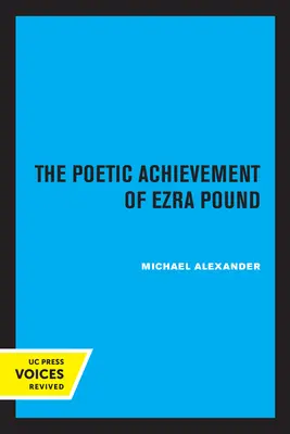 Realizările poetice ale lui Ezra Pound - The Poetic Achievement of Ezra Pound