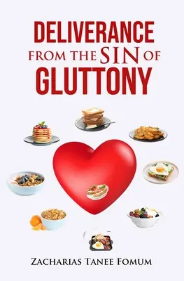 Eliberarea de păcatul lăcomiei - Deliverance From The Sin of Gluttony