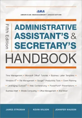 Manualul asistentului administrativ și al secretarului - Administrative Assistant's and Secretary's Handbook
