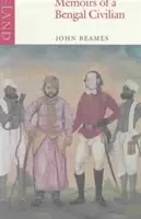 Memoriile unui civil din Bengal - Memoirs of a Bengal Civilian