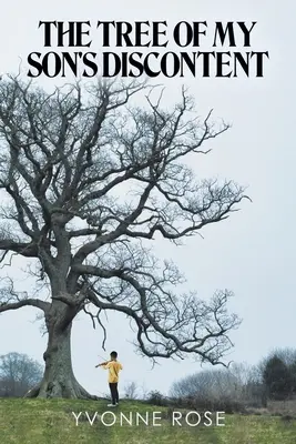 Copacul nemulțumirii fiului meu (The Tree of My Son's Discontent) - The Tree of My Son's Discontent
