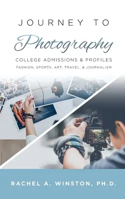 Călătorie către fotografie: Admitere la facultate și profiluri - Journey to Photography: College Admissions & Profiles