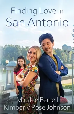 În căutarea dragostei în San Antonio - Finding Love in San Antonio