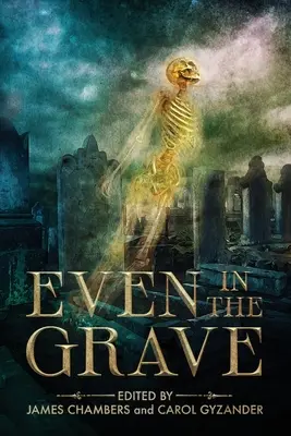 Chiar și în mormânt - Even in the Grave
