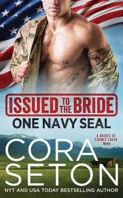 Emis pentru mireasă Un Navy Seal - Issued to the Bride One Navy Seal