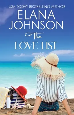 The Love List: Romantism de plajă dulce și ficțiune despre prietenie - The Love List: Sweet Beach Romance and Friendship Fiction
