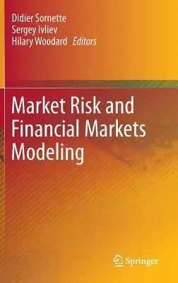Modelarea riscului de piață și a piețelor financiare - Market Risk and Financial Markets Modeling