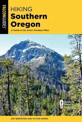 Hiking Southern Oregon: Un ghid pentru cele mai bune drumeții din zonă - Hiking Southern Oregon: A Guide to the Area's Greatest Hikes