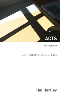 Acte: Un scenariu - Acts: A Screenplay