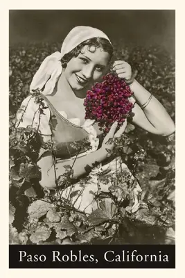 The Vintage Journal Femeie cu struguri, Paso Robles - The Vintage Journal Woman with Grapes, Paso Robles