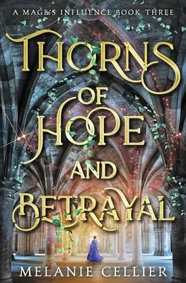Spini de speranță și trădare - Thorns of Hope and Betrayal