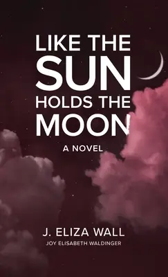Așa cum soarele ține luna - Like the Sun Holds the Moon
