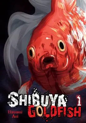Peștișorul de aur Shibuya, Vol. 1 - Shibuya Goldfish, Vol. 1