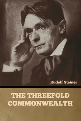 Comunitatea triplă (The Threefold Commonwealth) - The Threefold Commonwealth