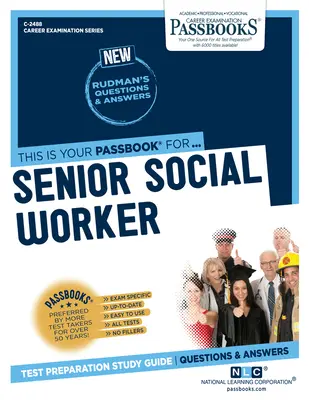 Asistent social principal (C-2488): Ghid de studiu Passbooks Volumul 2488 - Senior Social Worker (C-2488): Passbooks Study Guidevolume 2488