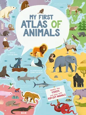 Primul meu atlas al animalelor - My First Atlas of Animals