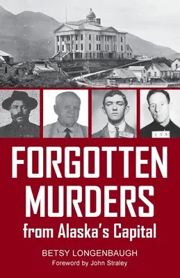Crimele uitate din capitala Alaskăi - Forgotten Murders from Alaska's Capital