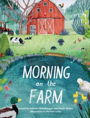 Dimineața la fermă - Morning on the Farm