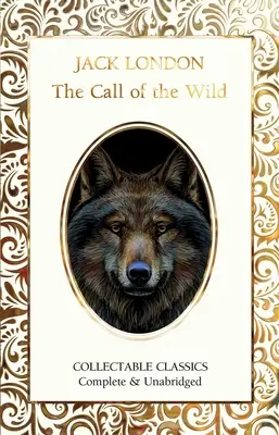 Chemarea sălbaticului (The Call of the Wild) - The Call of the Wild