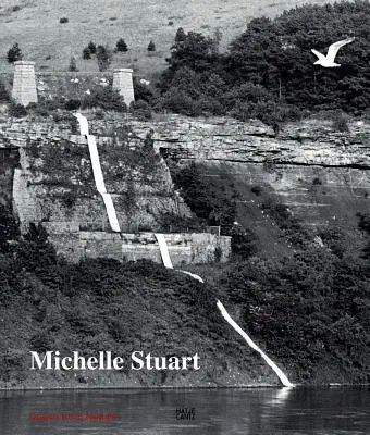 Michelle Stuart: Desenat din natură - Michelle Stuart: Drawn from Nature