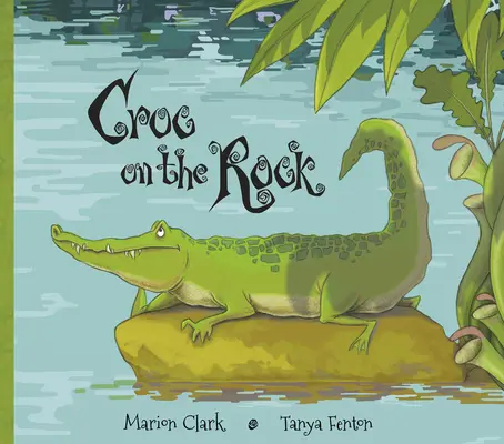 Croc pe stâncă - Croc on the Rock