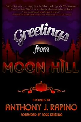 Salutări din Moon Hill - Greetings from Moon Hill