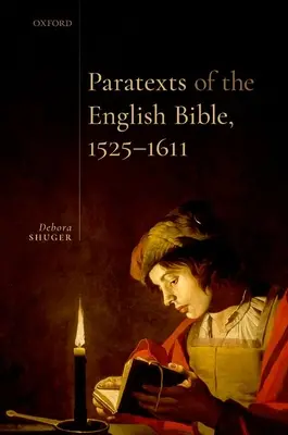 Paratexte ale Bibliei engleze, 1525-1611 - Paratexts of the English Bible, 1525-1611