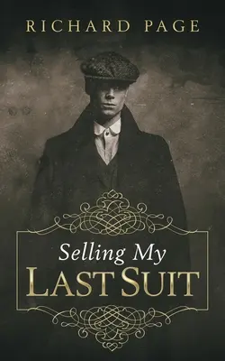 Vânzarea ultimului meu costum - Selling My Last Suit