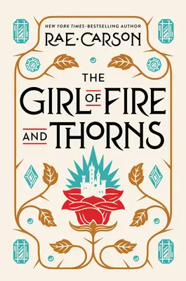 Fata de foc și spini (The Girl of Fire and Thorns) - The Girl of Fire and Thorns