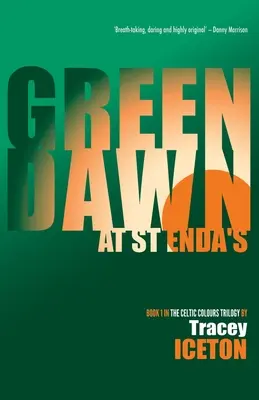 Green Dawn at St Enda's: Cartea 1 - Green Dawn at St Enda's: Book 1