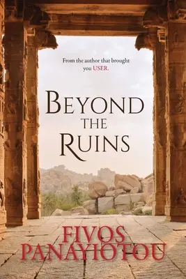 Dincolo de ruine - Beyond the Ruins