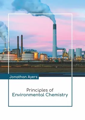 Principii de chimie a mediului - Principles of Environmental Chemistry