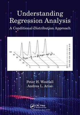 Understanding Regression Analysis: O abordare a distribuției condiționate - Understanding Regression Analysis: A Conditional Distribution Approach
