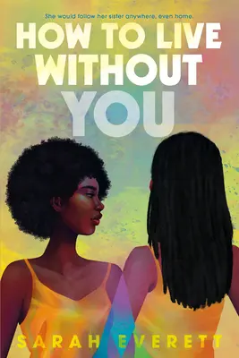Cum să trăiesc fără tine - How to Live Without You